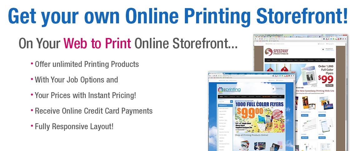 Get your Own Web to Print Online Printing Storefront!